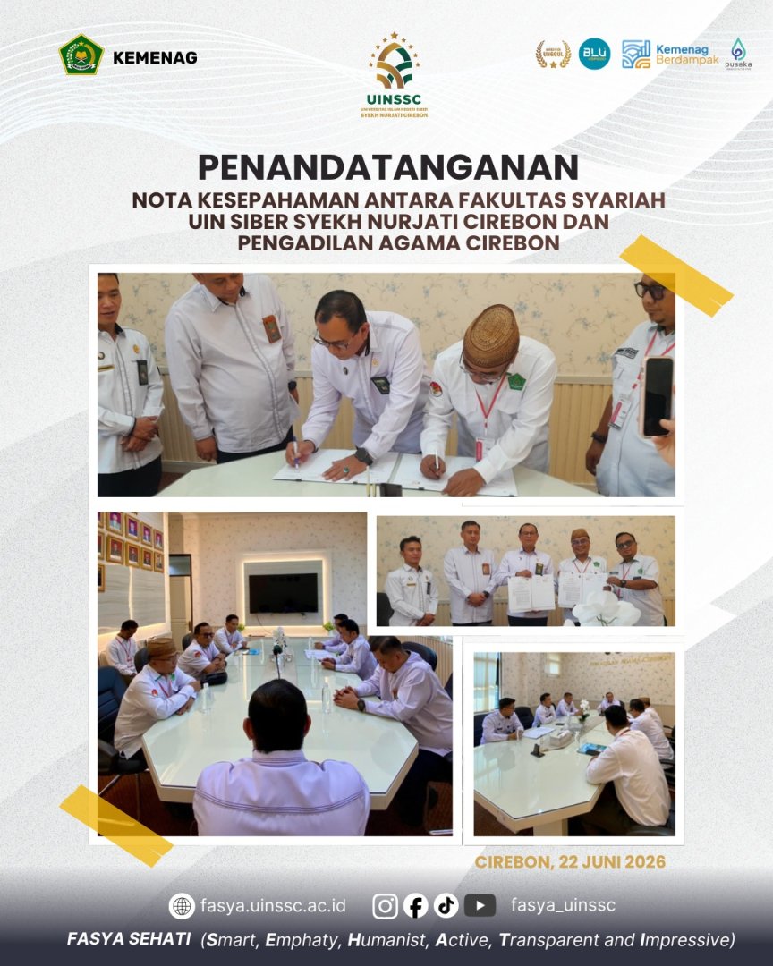 Penandatanganan Nota Kesepahaman antara Fakultas Syariah UIN Siber Syekh Nurjati Cirebon dan Pengadilan Agama Cirebon